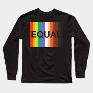 We are all Equal Long Sleeve T-Shirt